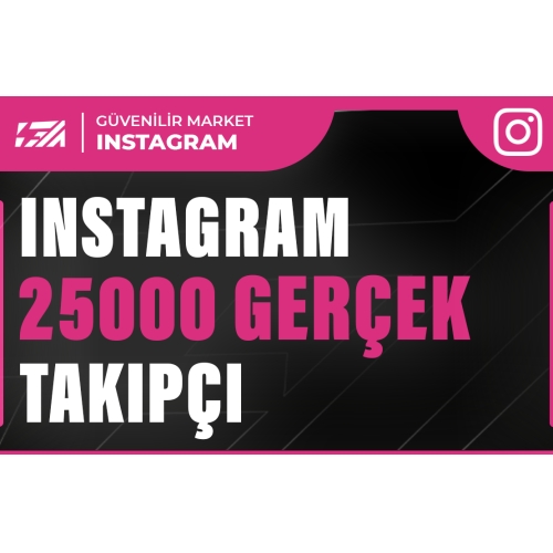  25000 İnstagram Gerçek Takipçi - KEŞFET